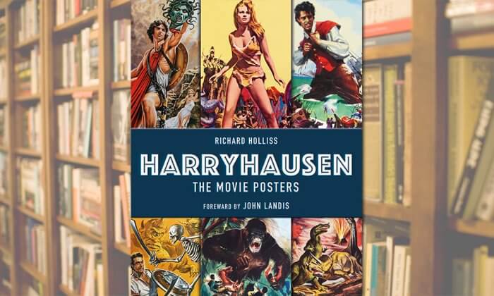 (Books) HARRYHAUSEN: THE MOVIE POSTERS showcases the one-sheets and marketing art that advertised the legend’s landmark achievements